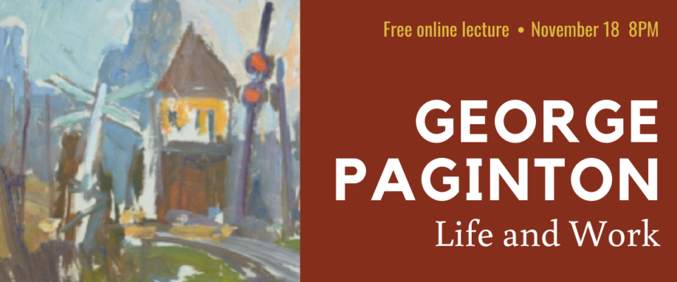 A close-up section of a George Paginton painting depicting a colourful railway building and crossing signal. Text reads “george paginton: life and work” Free online lecture, November 18 8 P.M.”